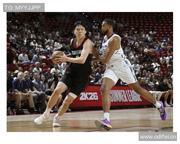 美媒分析开拓者未来选择杨瀚森与克林根谁更具潜力